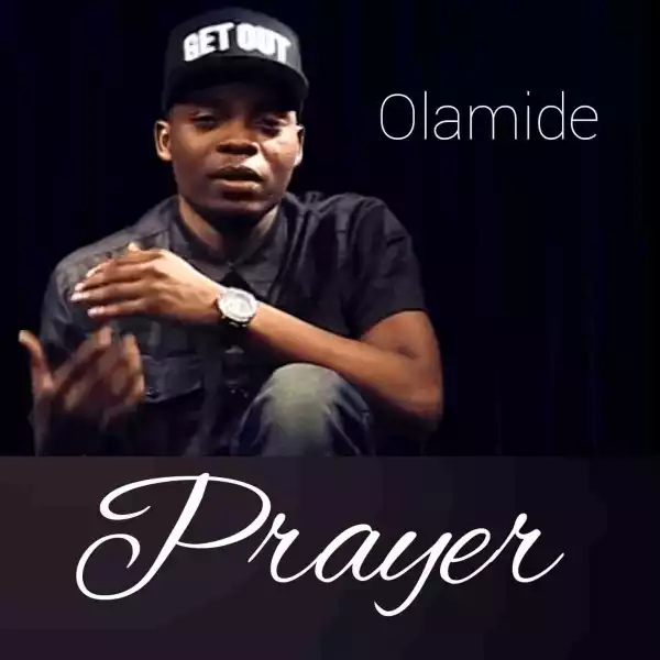 Olamide - Prayer